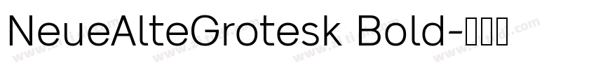 NeueAlteGrotesk Bold字体转换